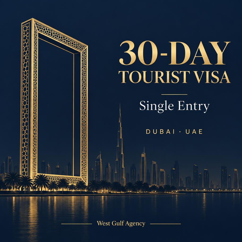 30-Day Tourist Visa (Single Entry) — Dubai